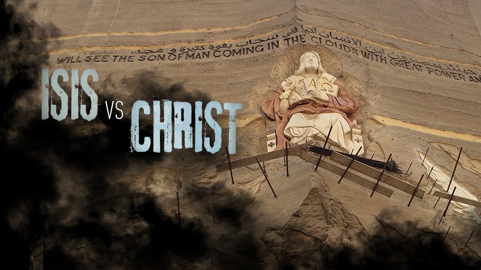 ISIS vs Christ — RT Documentary Channel Films